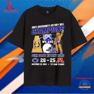 2024 Governor’s Victory Bell Champions We Are Penn State Nittany Lions T Shirt