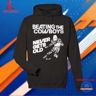 Beating The Dallas Cowboys Never Gets Old 2024 Unisex T Shirt