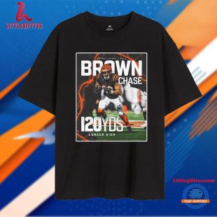 Brown Chase Cincinnati Bengals vs Las Vegas Week 9 120 YDS Career High T Shirt