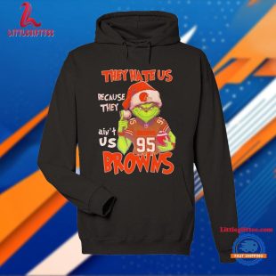 Cleveland Browns The Grinch Santa They Hate Us Because They Ain’t Us Christmas Holidays T Shirt