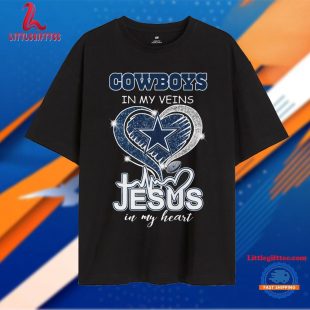 Dallas Cowboys In My Veins Jesus In My Heart Unisex T Shirt