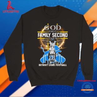 Detroit Lions Football God First Family Second New Unisex T Shirt