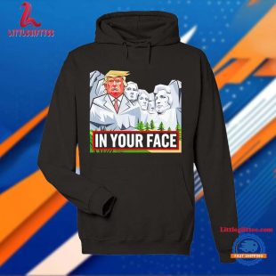 Donald Trump Rushmore in Your Face Unisex T Shirt