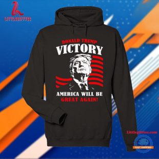 Donald Trump Victory America Will Be Great Again Unisex T Shirt