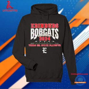 Edinburg Bobcats 2024 Texas Uil State Playoffs Unisex T Shirt