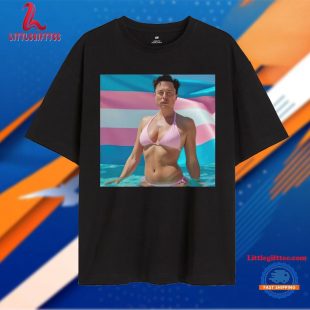 Elon Musk Wear Pink Bikini Flag Trans Unisex T Shirt