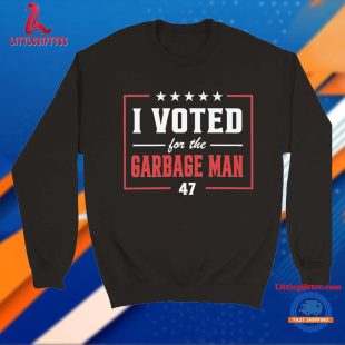 Garbage Team I Voted For The Garbage Man 47 T Shirt