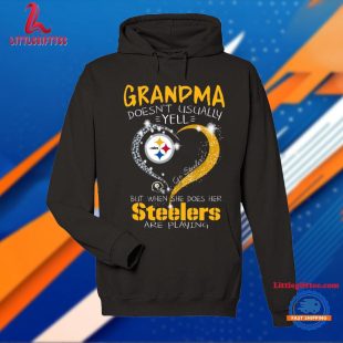 Grandma Doesn't Usually Yell But When She Does Her Steelers Are Playing T Shirt