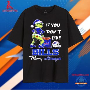 Grinch if You Don’t Like Bills Merry Kiss My Ass Christmas Unisex T Shirt