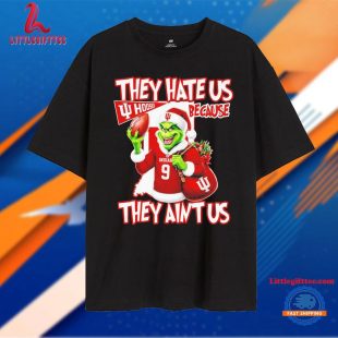 Indiana Hoosier They Hate Us Because They Ain’t Us Unisex T Shirt