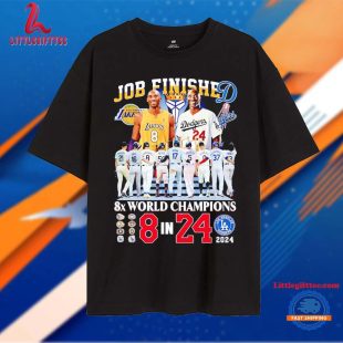 Kobe Bryant Job Finished 8x World Champions 8 in 24 Unisex T Shirt