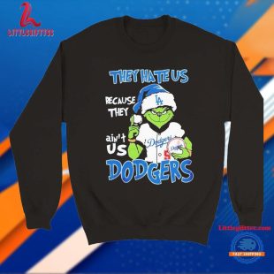 Los Angeles Dodgers MLB Santa The Grinch They Hate Us Because They Ain’t Us Christmas Holiday T Shirt