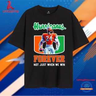 Miami Hurricanes Forever Not Just When We Win Mascot T Shirt