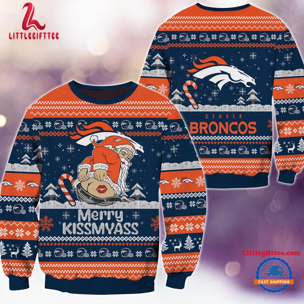 NFL Denver Broncos Sata Claus Football Special Merrykissmyass Ugly Christmas Sweater