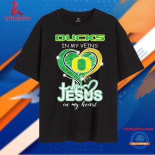 Oregon Ducks In My Veins Jesus In My Heart Unisex T Shirt