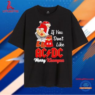 Santa Claus if You Don’t Like Ac Dc Merry Kissmyass Merry Christmas T Shirt