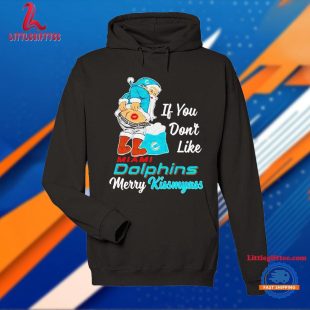 Santa Claus if You Don’t Like Miami Dolphins Merry Kissmyass Happy Christmas T Shirt