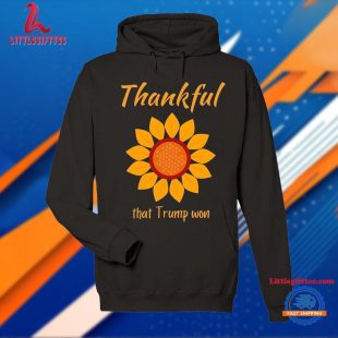 Thankful That Trump Won 2024 Election Thanksgiving T Shirt