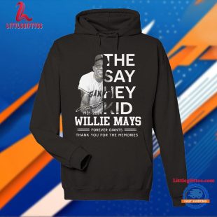 The Say Hey Kid Willie Mays 1931-2024 Forever Giants Signature Thank You For The Memories T Shirt