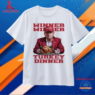 Trump Won Winner Winner Turkey Dinner Thanksgiving Unisex T Shirt