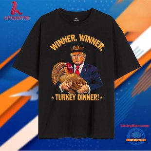 Winner Winner Turkey Dinner Thanksgiving Funny Trump Unisex T Shirt