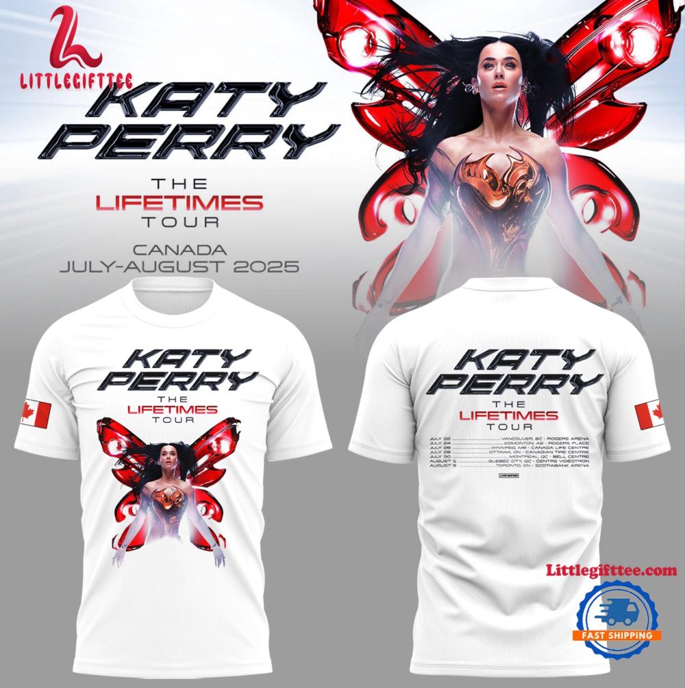 Katy Perry Limited The Lifetime Tour 2025 Canada T Shirt