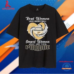 Real Women Love Basketball Smart Women Love The Purdue Boilermakers Signature Unisex T Shirt