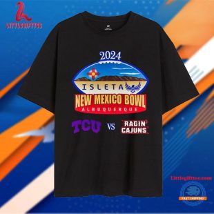 TCU Horned Frogs vs Louisiana Ragin’ Cajuns 2024 Isleta New Mexico Bowl Unisex T Shirt